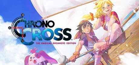 CHRONO CROSS: THE RADICAL DREAMERS