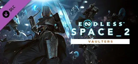 Endless Space 2 - Vaulters