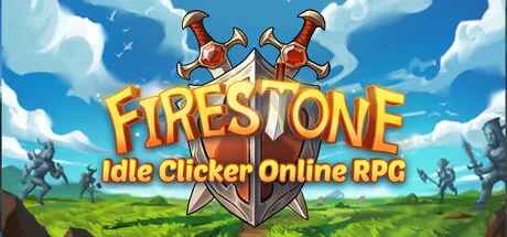 Firestone – Idle Clicker Online RPG