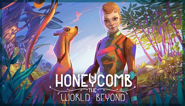 Honeycomb: The World Beyond