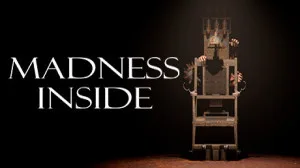 Madness inside