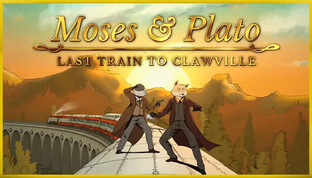 Moses & Plato - Last Train to Clawville