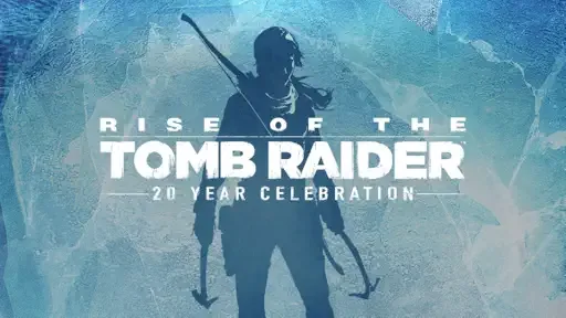 Best Time to Get Rise of the Tomb Raider 20 Year Celebration