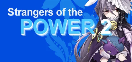 Strangers of the Power 2