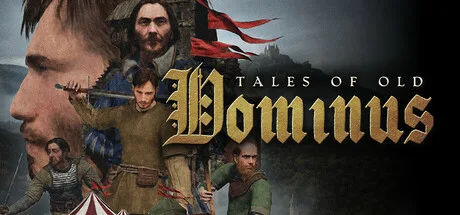 Tales of Old: Dominus