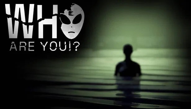 Who Are You!?